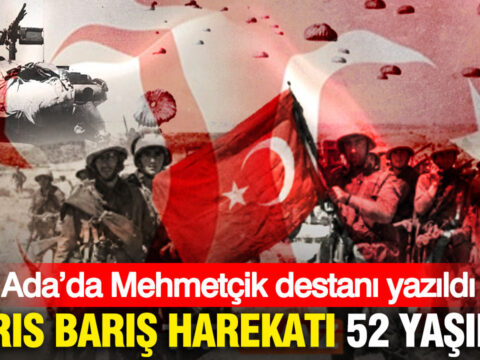 Kibris baris harekati 52 yasinda adada mehmetcik destani yazildi 9byf9Gw7