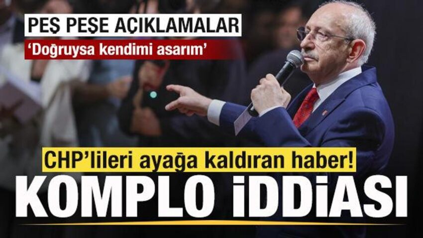 Siyaset gundemine oturdu chplileri ayaklandiran iddia pes pese sert aciklamalar hwtgx2V7